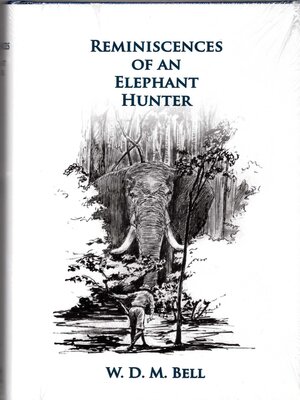 cover image of Reminiscences of an Elephant Hunter